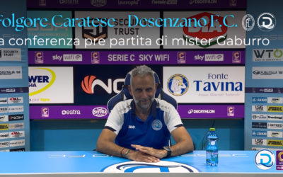 Serie C, Folgore Caratese – Desenzano F.C.: la conferenza pre partita di mister Gaburro