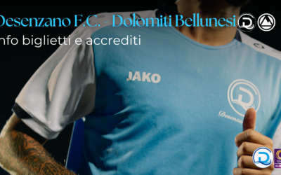Serie C, Desenzano F.C. – Dolomiti Bellunesi: info biglietti e accrediti