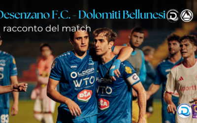 Serie C, Desenzano F.C.- Dolomiti Bellunesi 2-0: primo successo in “casa” per i biancazzurri
