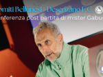 Coppa Italia Serie C, Dolomiti Bellunesi – Desenzano F.C.: la conferenza post partita di mister Gaburro