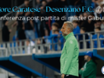 Serie C, Folgore Caratese – Desenzano F.C.: la conferenza post partita di mister Gaburro