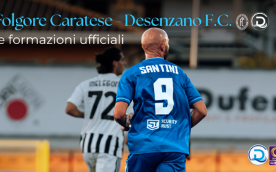 Serie C, Folgore Caratese – Desenzano F.C.: le formazioni ufficiali
