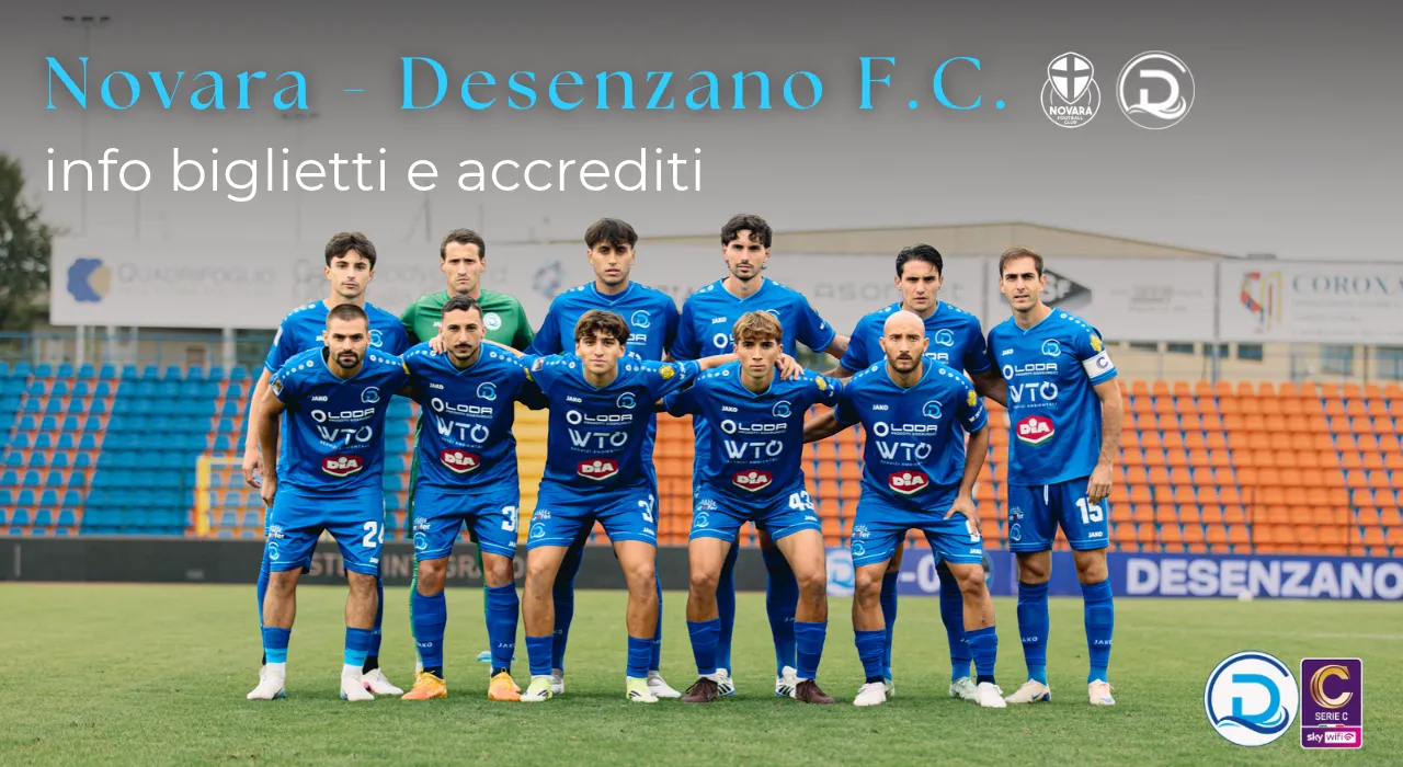 Serie C, Novara – Desenzano F.C.: le informazioni su biglietti e accrediti